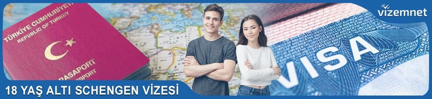 18 Yaş Altı Schengen Vizesi