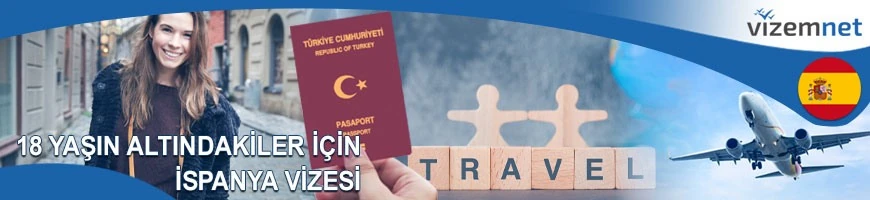 18 Yaşın Altındakiler için İspanya Vizesi