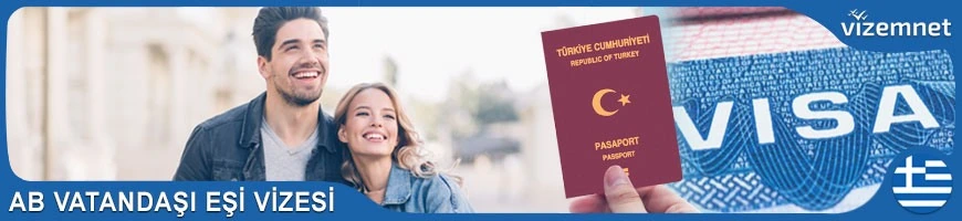 AB Vatnadaşı Eşi Yunanistan Vizesi