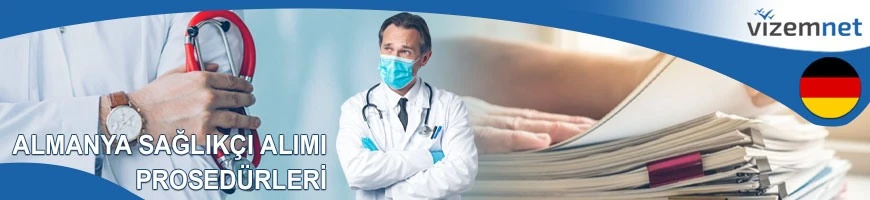 Almanya Sağlıkçı Alım Prosedürleri