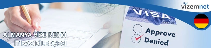 Almanya Vize Reddi İtiraz Dilekçesi
