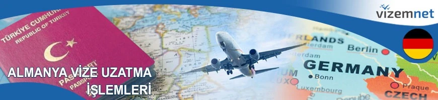 Almanya Vize Uzatma İşlemleri