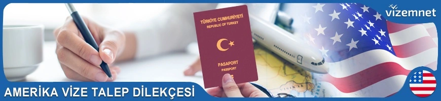 Amerika Vize Talep Dilekçesi