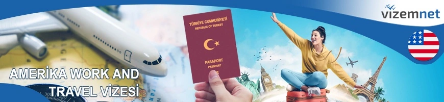 Amerika Work and Travel Vizesi