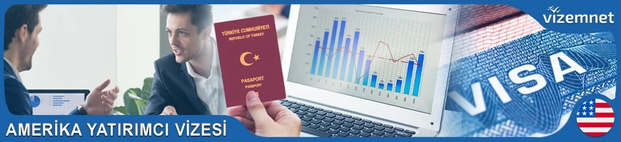 Amerika Yatırımcı Vizesi