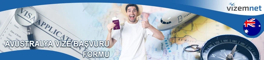 Avustralya Vize Başvuru Formu