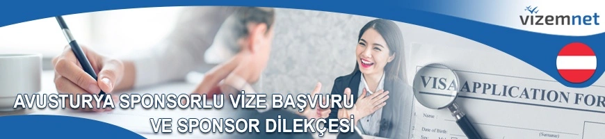 Avusturya Sponsorlu Vize Başvurusu ve Sponsor Dilekçesi