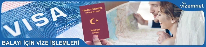 Balayı için Vize İşlemleri
