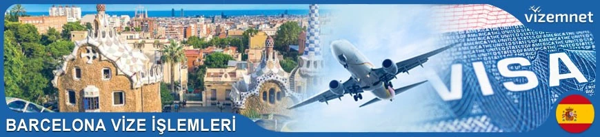 Barcelona Vize İşlemleri