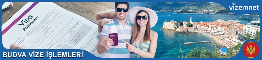 Budva Vize İşlemleri