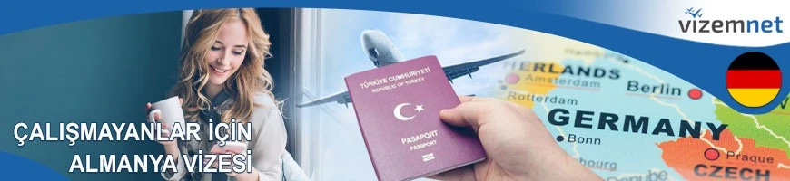 Çalışmayanlar için Almanya Vizesi