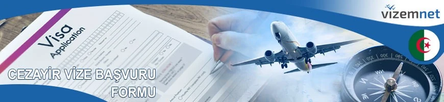 Cezayir Vize Başvuru Formu