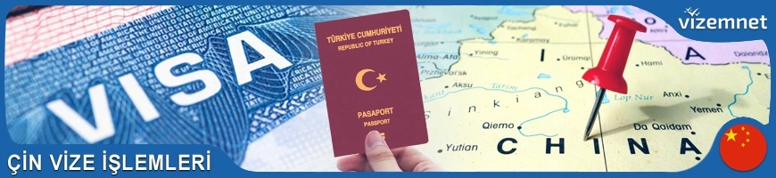 Çin Vize İşlemleri