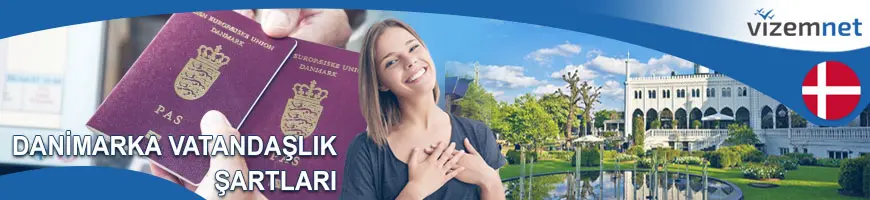 Danimarka Vatandaşlık Şartları