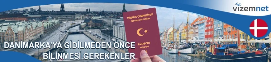 Danimarka'ya Gidilmeden Önce Bilinmesi Gerekenler