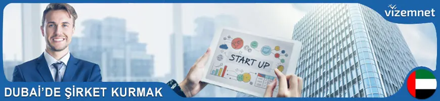 Dubai'de Şirket Kurmak