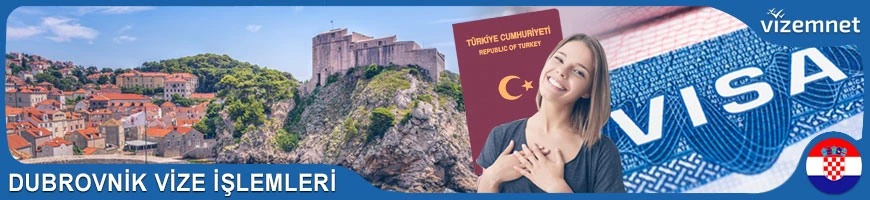 Dubrovnik Vize İşlemleri