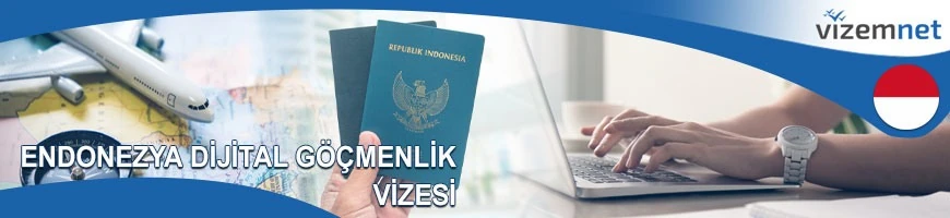 Endonezya Dijital Göçmenlik Vizesi