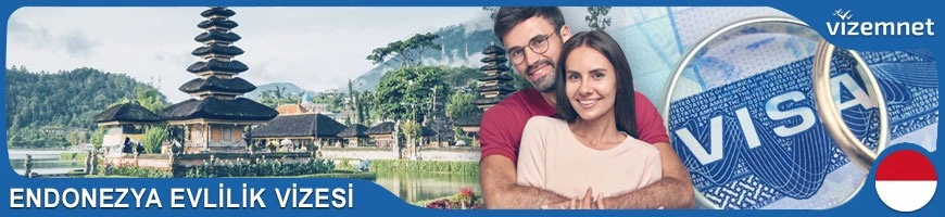Endonezya Evlilik Vizesi