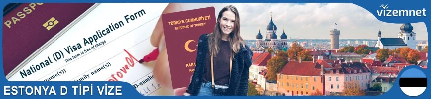 Estonya D Tipi Vize