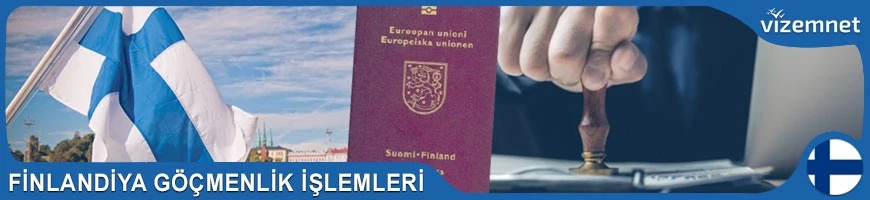 Finlandiya Göçmenlik İşlemleri
