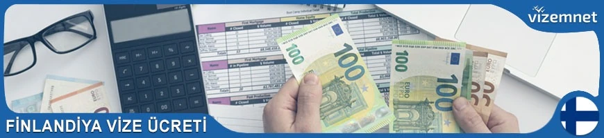 Finlandiya Vize Ücreti