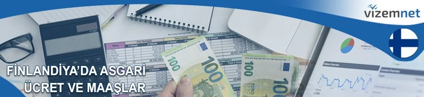 Finlandiya'da Asgari Ücret ve Maaşlar