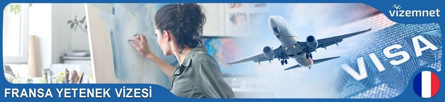 Fransa Yetenek Vizesi