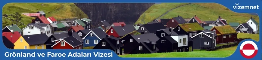 Grönland Ve Faroe Adalari Vizesi