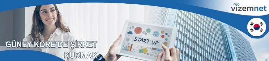 Güney Kore'de Şirket Kurmak