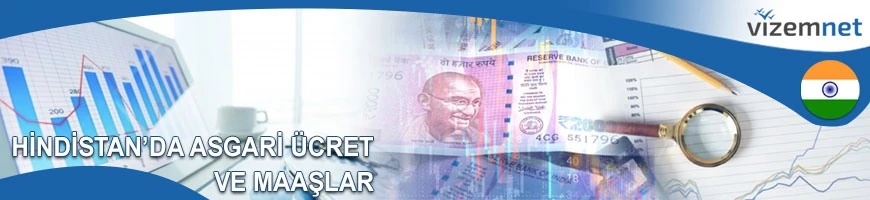 Hindistan'da Asgari Ücret ve Maaşlar
