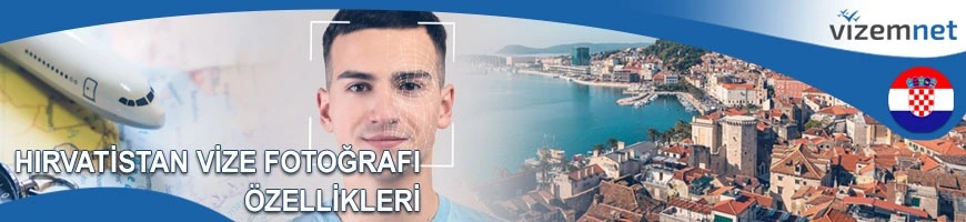 Hırvatistan Vize Fotoğrafı Özellikleri