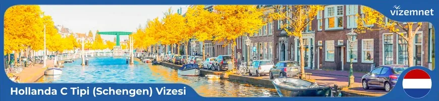 Hollanda C Tipi Schengen Vizesi