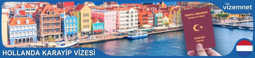 Hollanda Karayip Adaları Vizesi