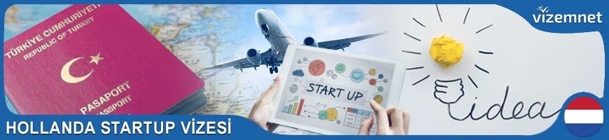 Hollanda Startup Vizesi