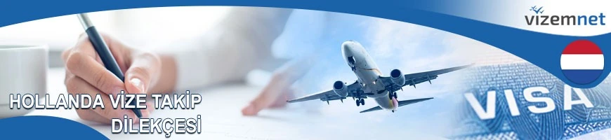 Hollanda Vize Talep Dilekçesi