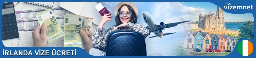 İrlanda Vize Ücreti