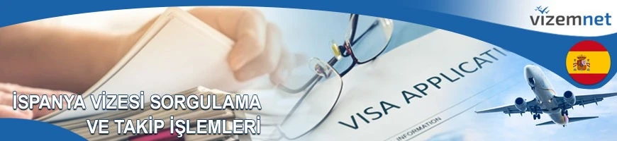 İspanya Vize Sorgulama ve Takip İşlemleri