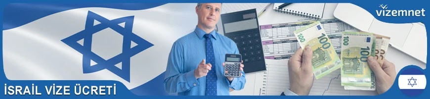 İsrail Vize Ücreti