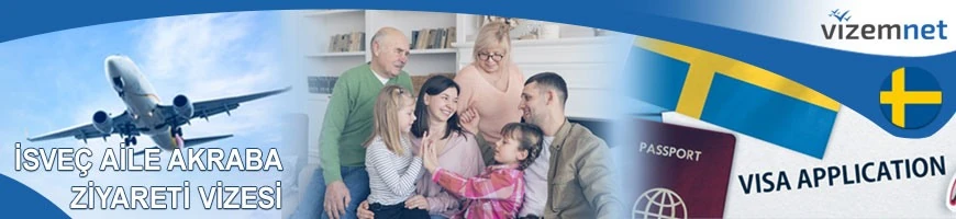 İsveç Aile Akraba Ziyareti Vizesi