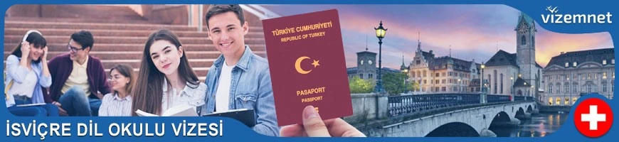 İsviçre Dil Okulu Vizesi