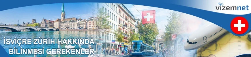 İsviçre Zürih Hakkında Bilinmesi Gerekenler