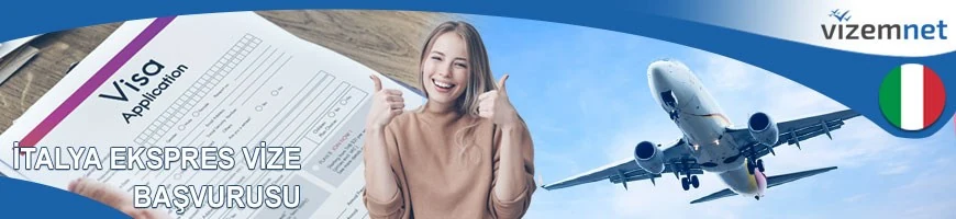 İtalya Ekspres Vize Başvurusu