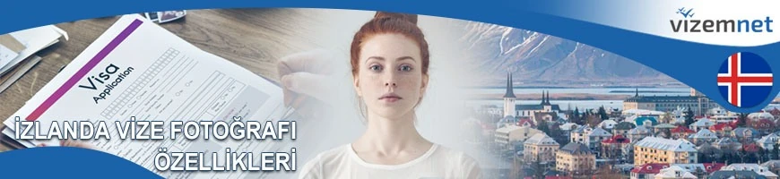İzlanda Vize Fotoğrafı Özellikleri