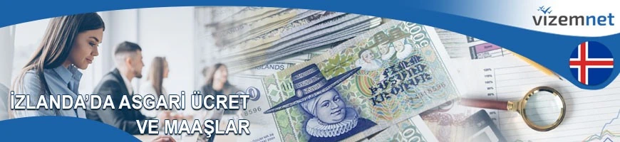 İzlanda'da Asgari Ücret ve Maaşlar