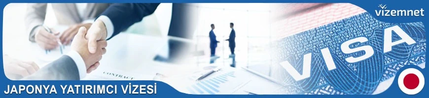 Japonya Yatırımcı Vizesi