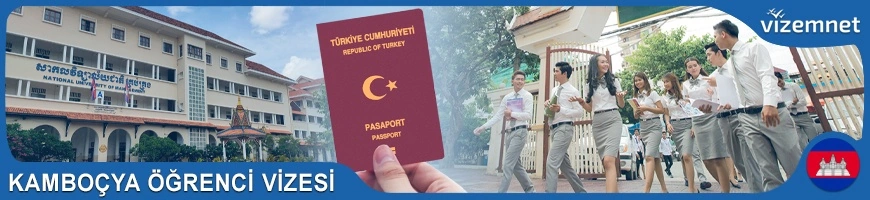 Kamboçya Öğrenci Vizesi