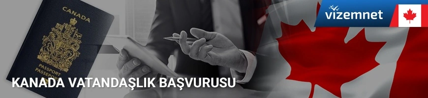 kanada vatandaşlık başvurusu ve şartları