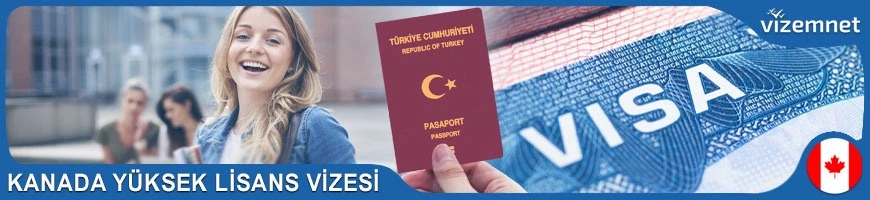 Kanada Yüksek Lisans Vizesi