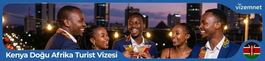 Kenya Doğu Afrika Turist Vizesi